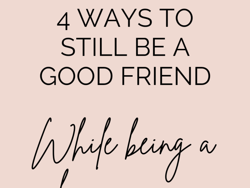 4 Ways to still be a good friend while being a busy&nbsp;mom