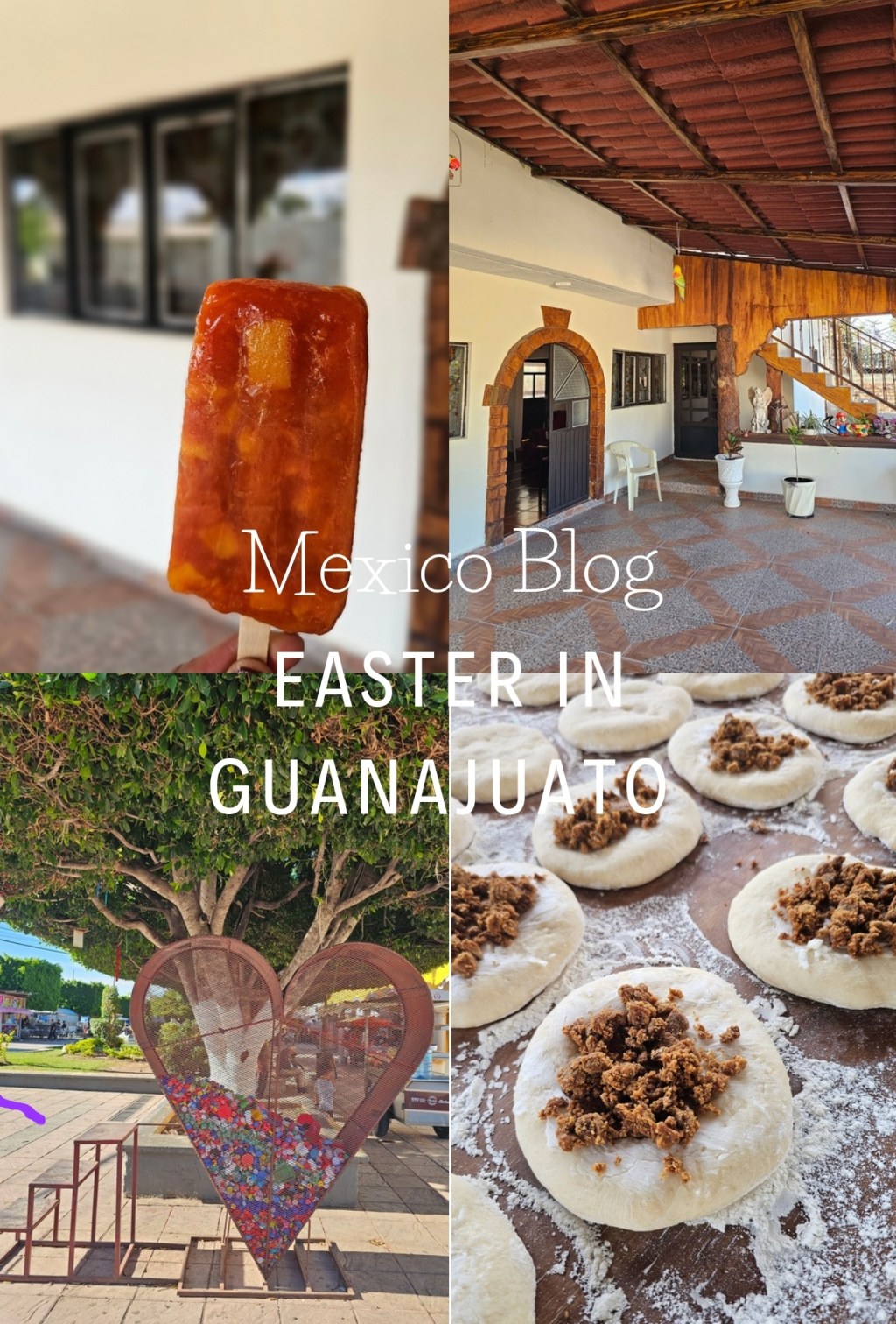 Mexico Blog: Easter in&nbsp;Guanajuato